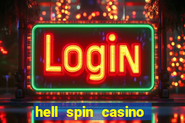 hell spin casino no deposit bonus codes