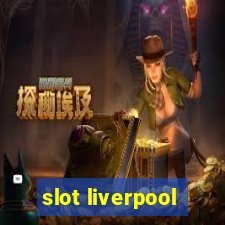 slot liverpool