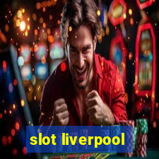 slot liverpool