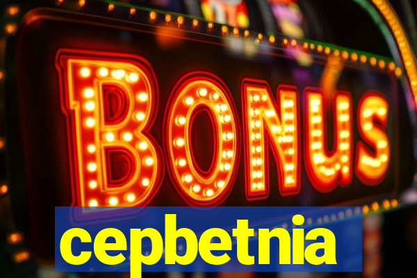 cepbetnia