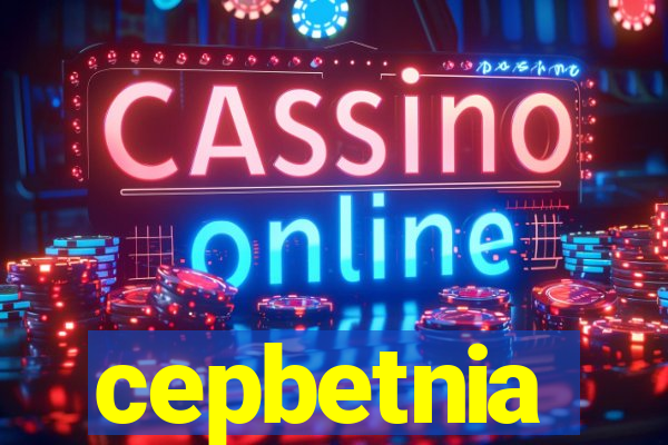 cepbetnia