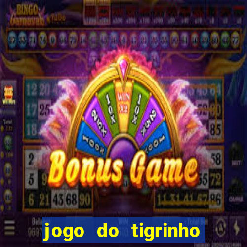 jogo do tigrinho foi legalizado no brasil