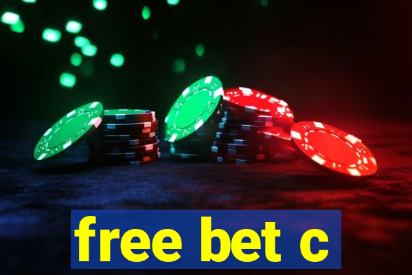 free bet c