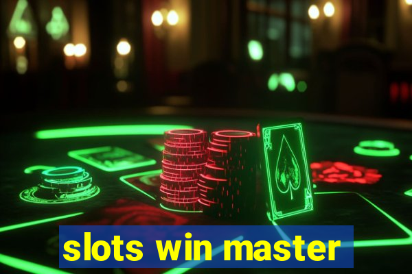 slots win master