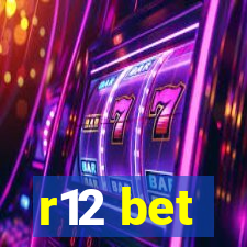 r12 bet