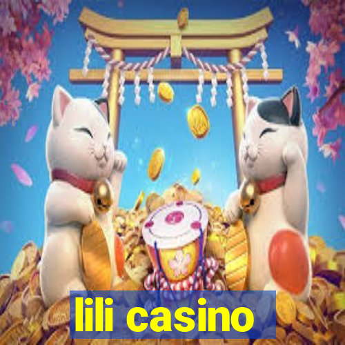 lili casino