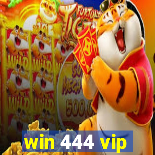 win 444 vip