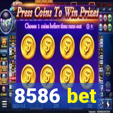 8586 bet