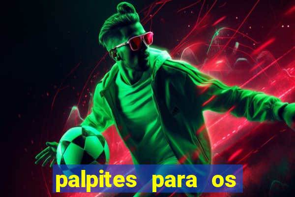 palpites para os jogos de sabado