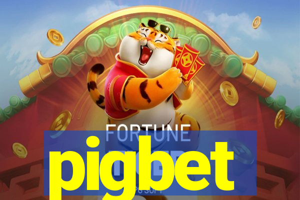 pigbet