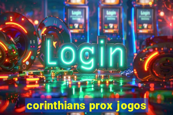 corinthians prox jogos