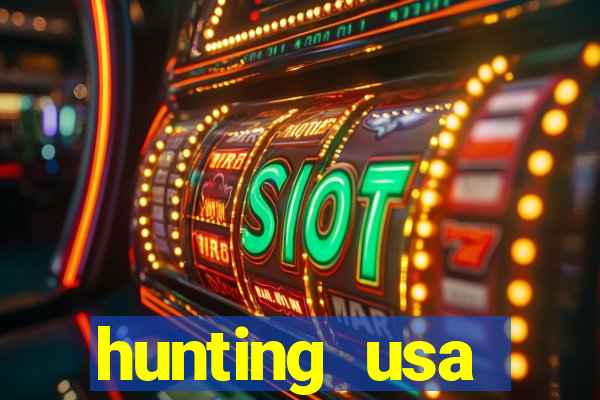 hunting usa dinheiro infinito