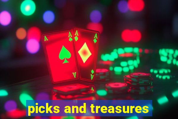 picks and treasures