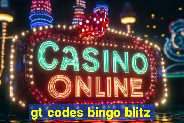 gt codes bingo blitz