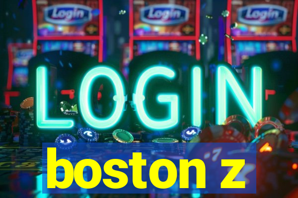 boston z