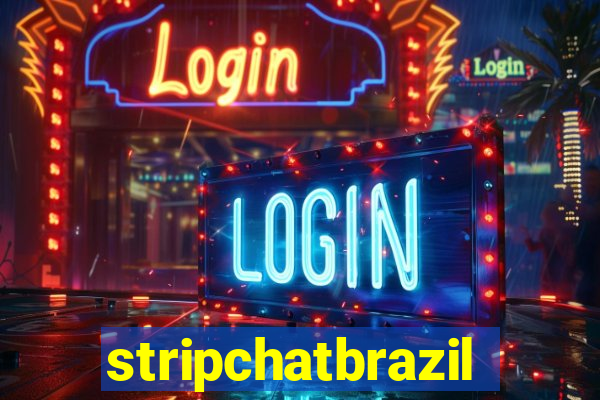 stripchatbrazil