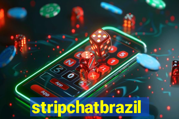 stripchatbrazil