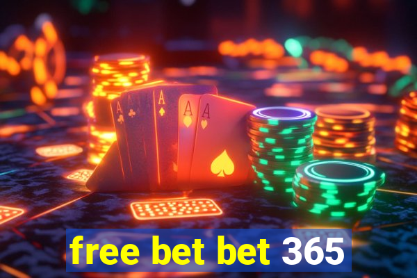 free bet bet 365