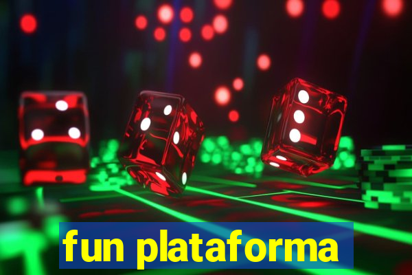 fun plataforma