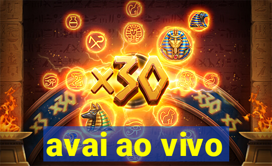 avai ao vivo