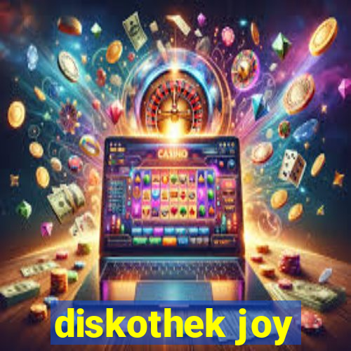 diskothek joy