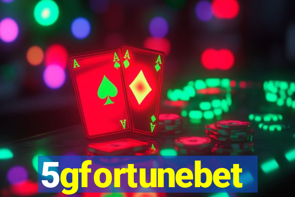 5gfortunebet