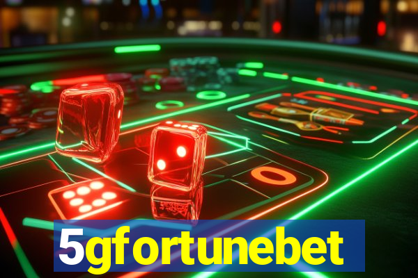 5gfortunebet