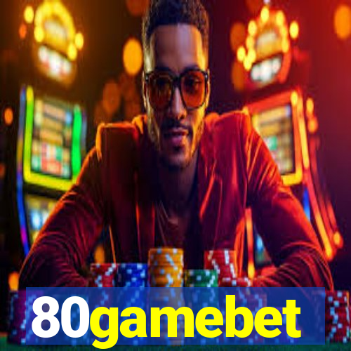 80gamebet