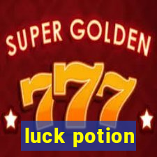 luck potion