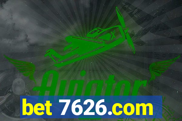 bet 7626.com