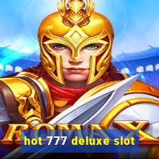 hot 777 deluxe slot