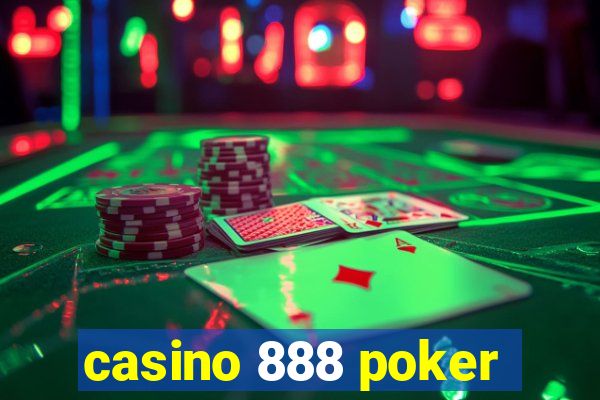 casino 888 poker