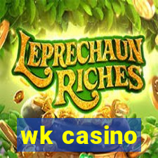 wk casino