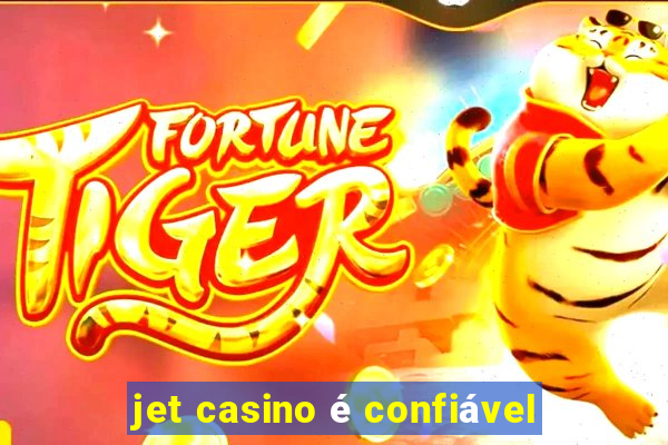 jet casino é confiável