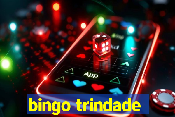 bingo trindade