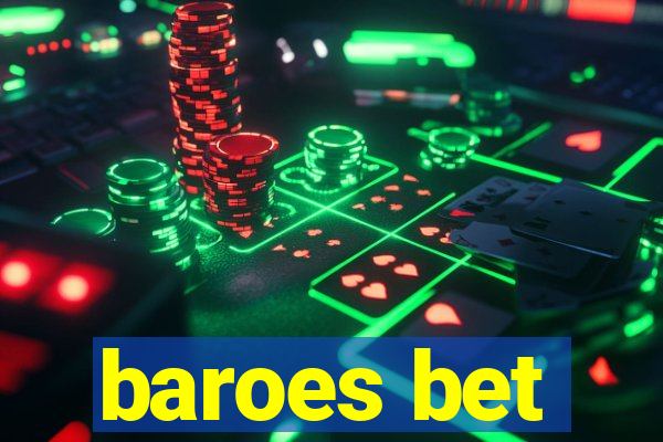 baroes bet