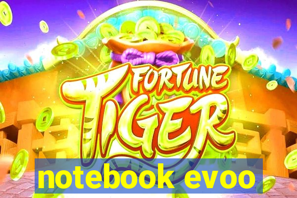 notebook evoo