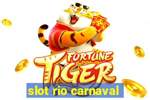 slot rio carnaval