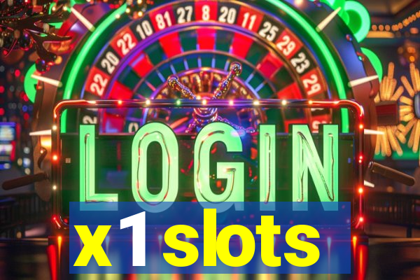 x1 slots