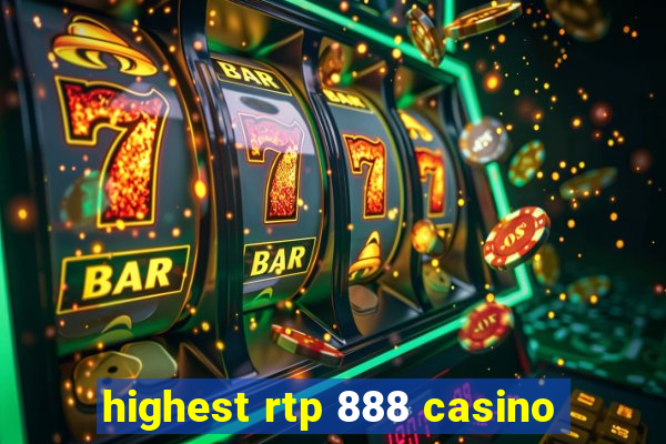 highest rtp 888 casino