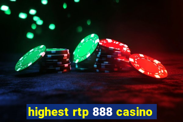 highest rtp 888 casino