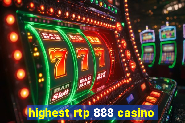 highest rtp 888 casino