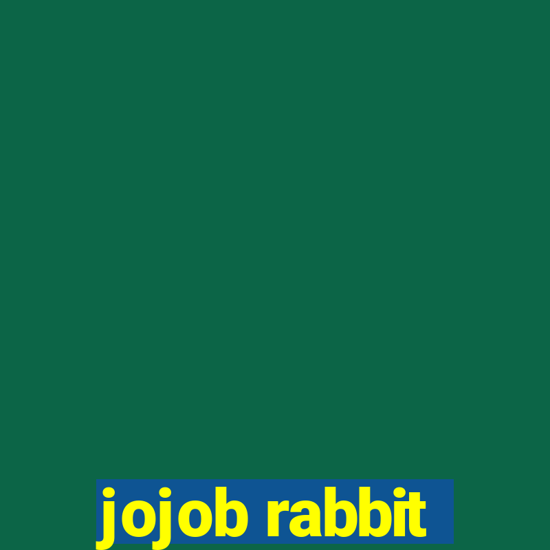 jojob rabbit