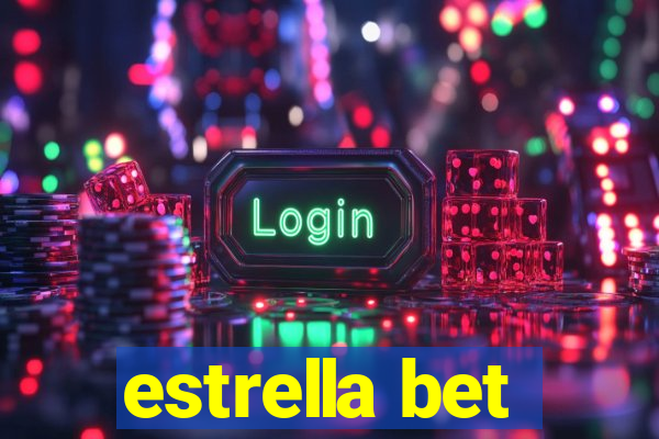 estrella bet