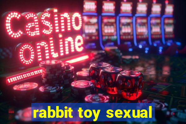 rabbit toy sexual