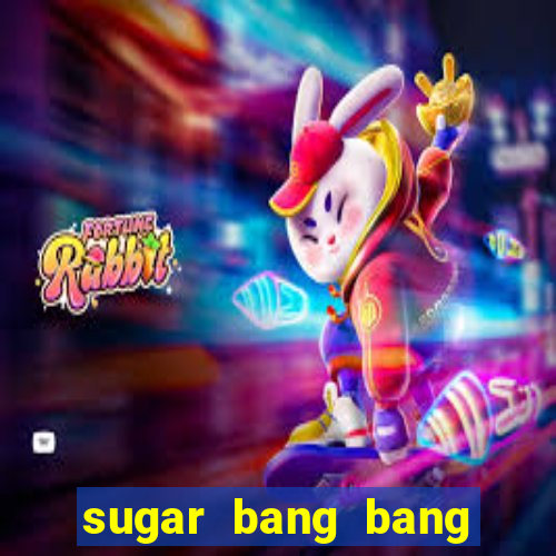 sugar bang bang slot demo