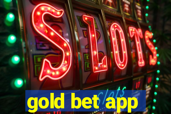 gold bet app