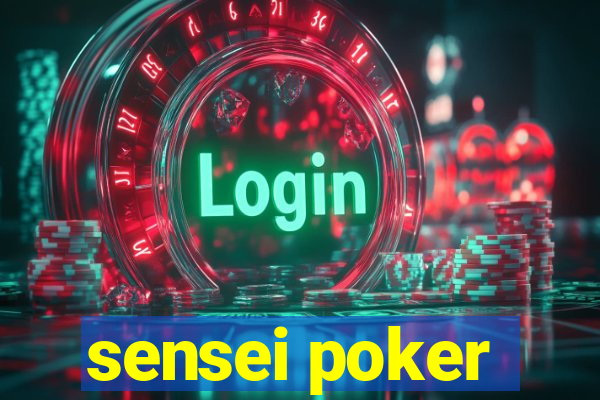 sensei poker