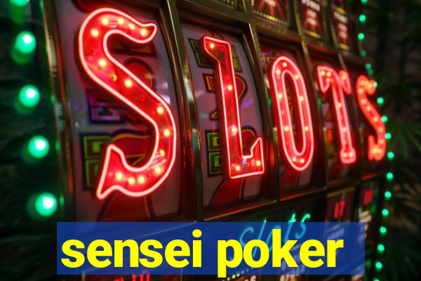 sensei poker