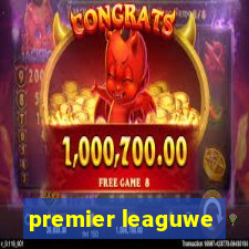 premier leaguwe